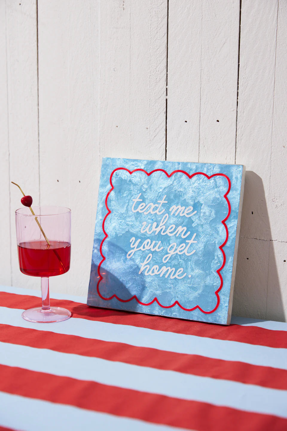 Fun House - Text me when you get home - Tile