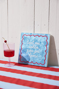 Fun House - Text me when you get home - Tile